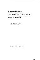 Tapa de A history of regulatory taxation