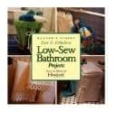 Tapa de Fast & Fabulous Low - Sew Bathroom Projects
