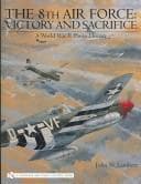 Tapa de The 8th Air Force: Victory and Sacrifice