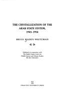 Tapa de The Crystallization of the Arab State System Inter-Arab Politics, 1945-1954 (Contemporary Issues in the Middle East)