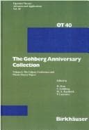 Tapa de Gohberg Anniversary Collection: Calgary Conference and Matrix Theory Papers (Operator Theory : Advances and Applications, Vol 40)