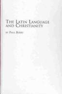 Tapa de The Latin Language and Christianity (Texts and Studies in Religion, V. 104)