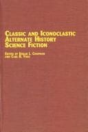 Tapa de Classic and iconoclastic alternate history science fiction