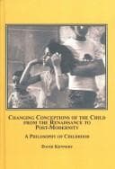 Tapa de Changing Conceptions of the Child from the Renaissance to Post-Modernity