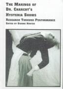 Tapa de The makings of Dr. Charcot's hysteria shows