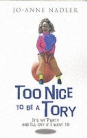 Tapa de Too Nice to Be a Tory