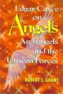 Tapa de Edgar Cayce on Angels, Archangels, and the Unseen Forces
