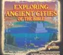 Tapa de Exploring Ancient Cities of the Bible
