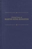 Tapa de Critical essays on Maxine Hong Kingston