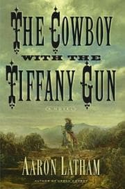 Tapa de The cowboy with the Tiffany gun