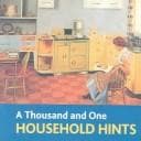 Tapa de Thousand And One Household Hints (Book Block Treasury Series!)