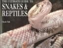 Tapa de The Ultimate Guide To Snakes & Reptiles
