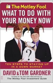 Tapa de Motley Fool What to Do with Your Money Now