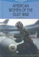 Tapa de American Women of the Gulf War (American Women at War)