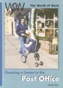 Tapa de Choosing a Career in the Post Office (World of Work (New York, N.Y.).)