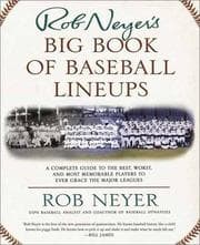 Tapa de Rob Neyer's Big Book of Baseball Lineups