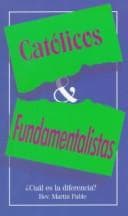 Tapa de Catolicos Y Fundamentalistas