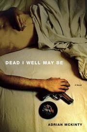 Tapa de Dead I Well May Be