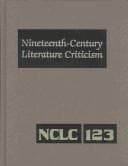 Tapa de Nineteenth-Century Literature Criticism, Vol. 123