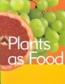 Tapa de Plants As Food (Mcevoy, Paul. Plant Facts.)