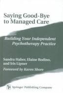 Tapa de Saying good-bye to managed care