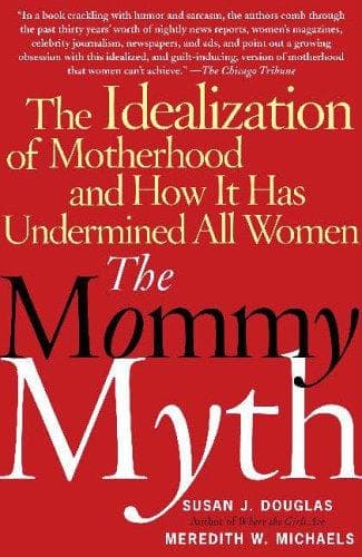 Tapa de The Mommy Myth