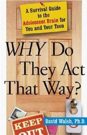 Tapa de Why do they act that way? : a survival guide to the adolescent brain for you and your teen