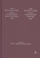 Tapa de Christians talk about Buddhist meditation, Buddhists talk about Christian prayer