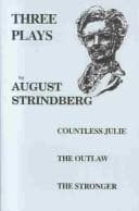 Tapa de Three Plays/Countess Julie, the Outlaw, the Stronger