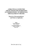 Tapa de A Practical guide for applications for marketing authorizations on medicinal specialities in the EEC