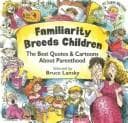 Tapa de Familiarity Breeds Children