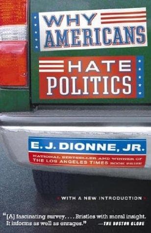 Tapa de Why Americans Hate Politics