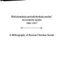Tapa de Khristi︠a︡nskai︠a︡ periodicheskai︠a︡ pechatʹ na russkom i︠a︡zyke, 1801-1917gg