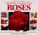 Tapa de A Step-By-Step Guide to Growing and Displaying Roses