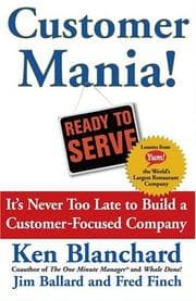 Tapa de Customer Mania! It's Never Too Late to Build a Customer-Focused Company