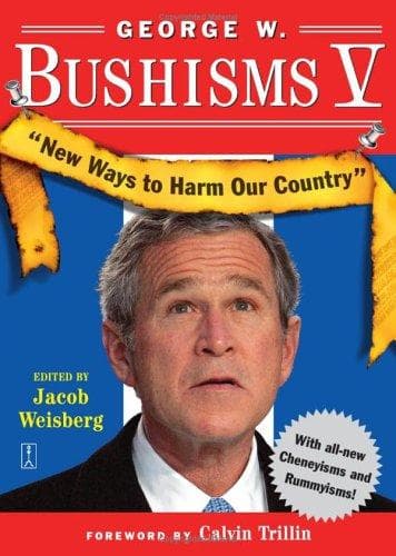 Tapa de George W. Bushisms V