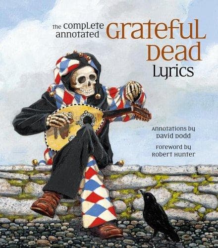 Tapa de The Complete Annotated Grateful Dead Lyrics