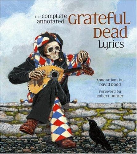 Tapa de The Complete Annotated Grateful Dead Lyrics