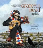 Tapa de The Complete Annotated Grateful Dead Lyrics
