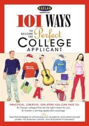 Tapa de 101 Ways to Become a Perfect College Applicant