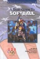 Tapa de A Basic Guide to Softball (Olympic Guides)