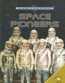 Tapa de Space Pioneers (The History of Space Exploration)