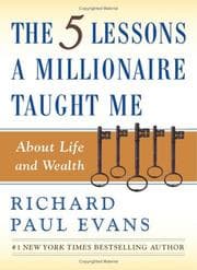 Tapa de The five lessons a millionaire taught me about life and wealth