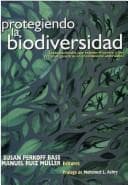 Tapa de Protegiendo la biodiversidad