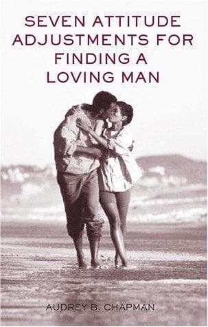Tapa de Seven Attitude Adjustments for Finding a Loving Man