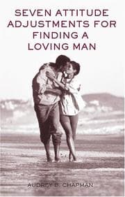 Tapa de Seven Attitude Adjustments for Finding a Loving Man
