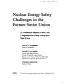 Tapa de Nuclear Energy Safety Challenges in the Former Soviet Union