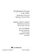 Tapa de The Hungarian Economy in the 1980s