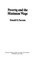 Tapa de Poverty and the Minimum Wage (American Enterprise Institute studies in economic policy)