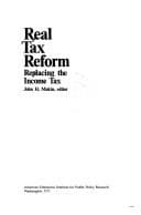 Tapa de Real Tax Reform (American Enterprise Institute studies in fiscal policy)